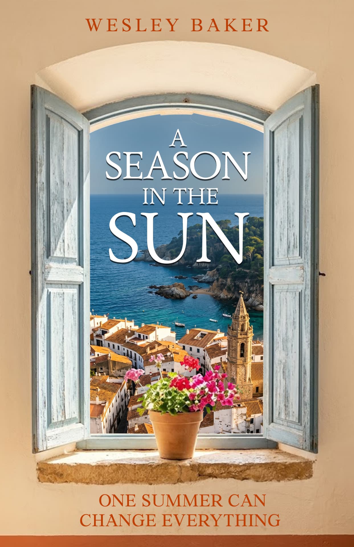 A Season in the Sun by Wesley Baker